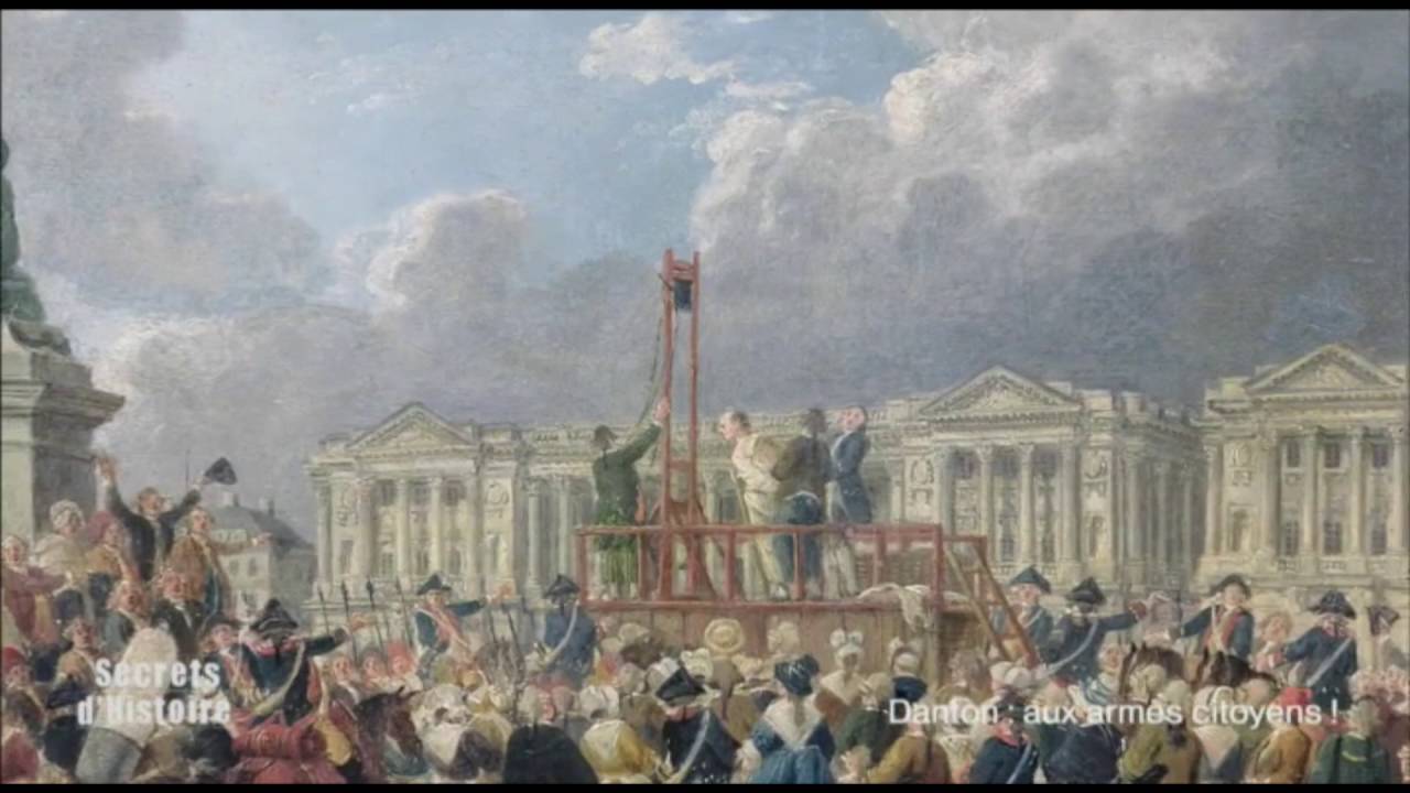 Secrets d'Histoire - Danton : aux armes citoyens ! - La guillotine - YouTube