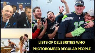 List of Celebrities who photobombed regular people