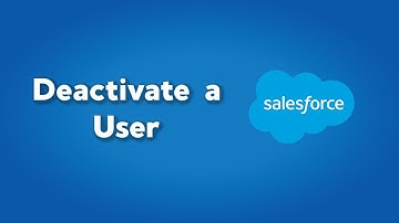 Deactivate a User in Salesforce | How to delete a user in salesforce | Simple Salesforce Tutorials
