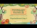 Psychosmart day 1  psychology village 15