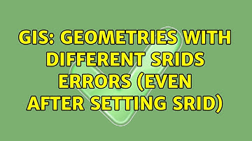 GIS: geometries with different SRIDs errors (even after setting SRID)