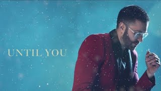 Video thumbnail of "Danny Gokey - Until you (lyrics)"