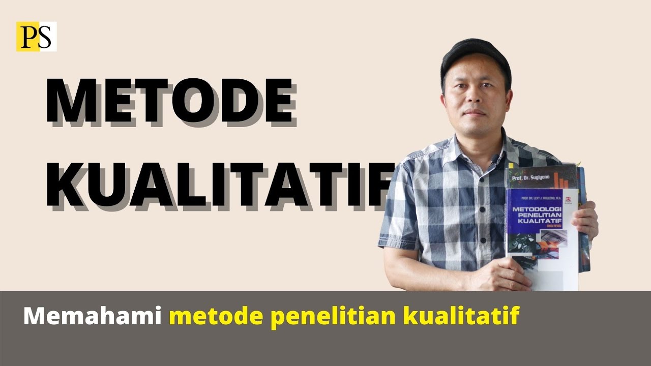 Memahami metode penelitian kualitatif