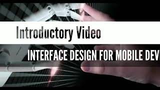 INTRODUCTORY VIDEO | CHAPTER 5 | INTERFACE DESIGN FOR MOBILE DEVICES | HUMAN MACHINE INTERACTION