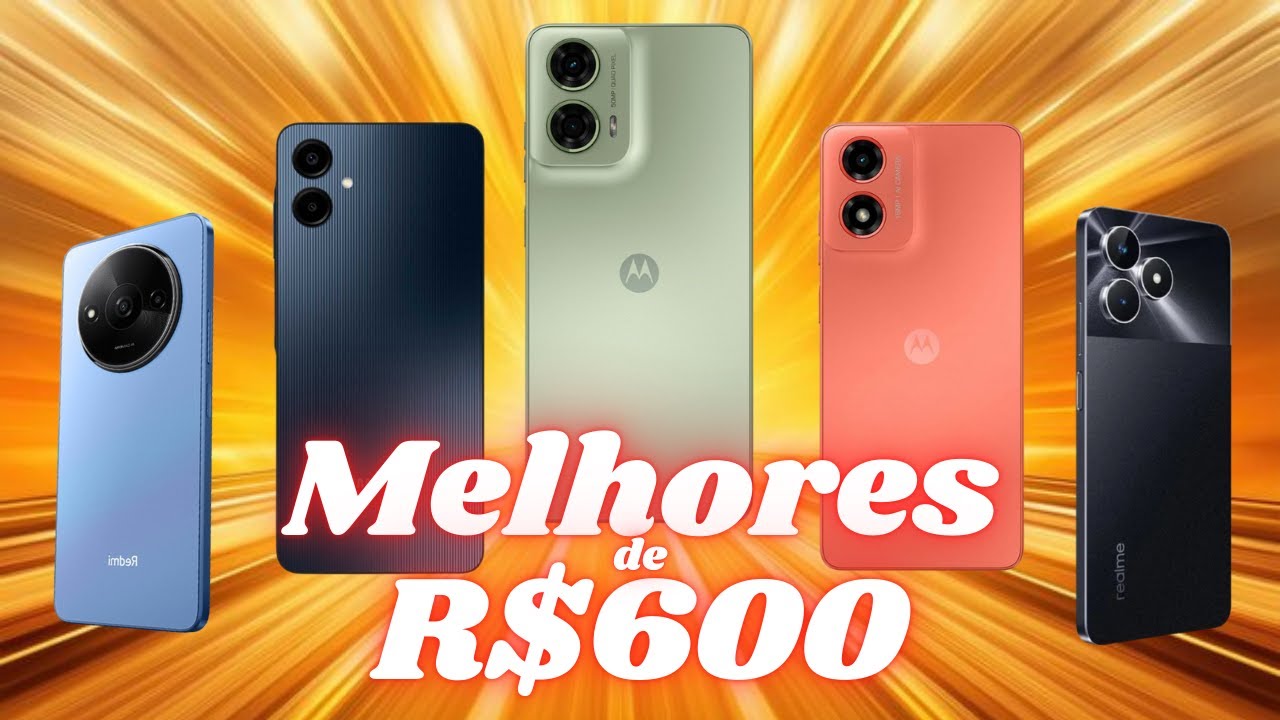 Melhores celulares custo beneficio para 2025 ate 600 reais que rodam ...