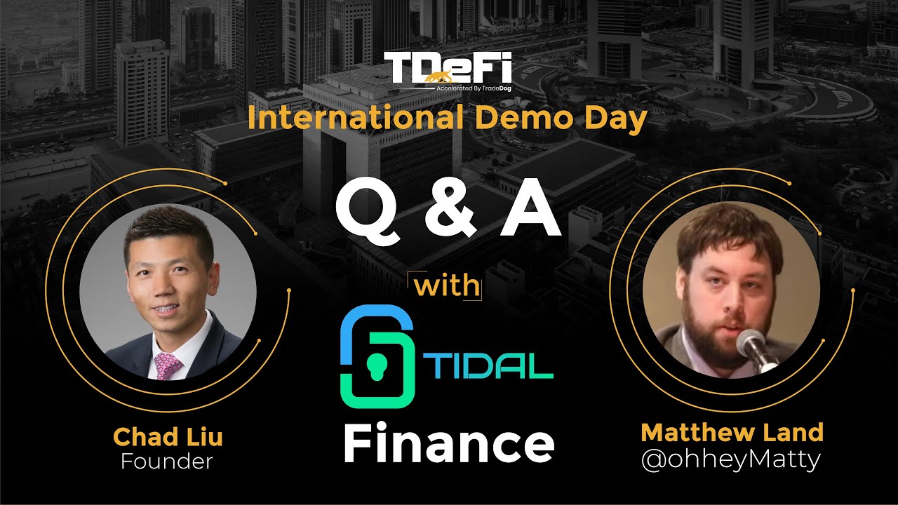 Tidal Finance | Mainnet Update | QnA Session | TDeFi International Demo Day