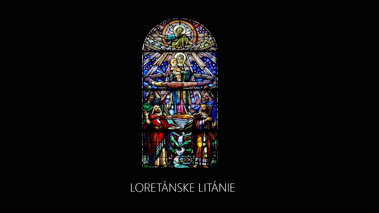Loretánske litánie (spievané)
