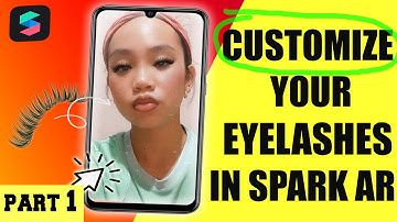 LEARN HOW TO CUSTOMIZE EYELASHES ON SPARK AR | fast and easy | Clara Ponesto