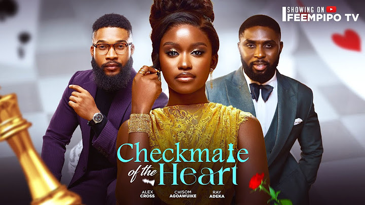CHECKMATE OF THE HEART | Latest 2024 Nigerian movie