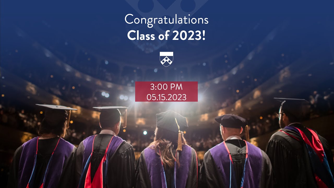 2023 Penn Carey Law Commencement Ceremony YouTube