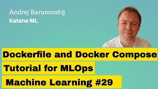 dockerfile and docker compose tutorial for mlops