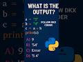 Guess the correct output #100daysofcode #coding