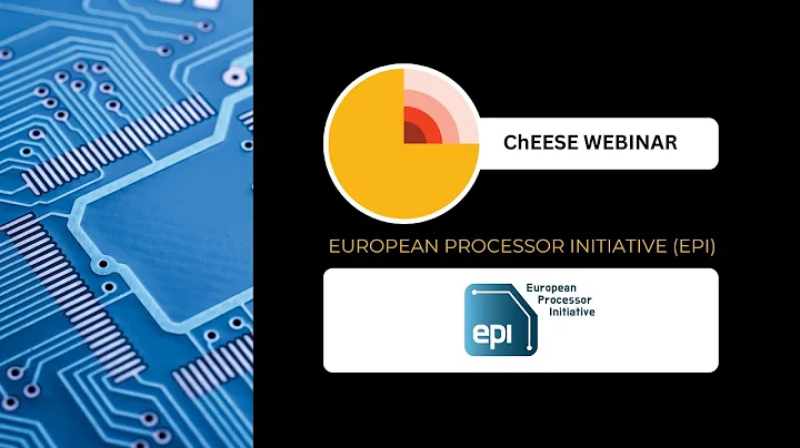 ChEESE Webinar: European Processor Initiative (EPI)