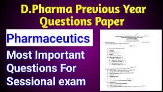 D pharma previous year question paper || D pharma sessional exam paper || Pharmaceutics screenshot 2
