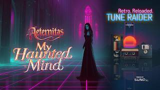 My Haunted Mind (Aeternitas) Like You've Never Heard Before | Dark 80s Synthwave AI Remix