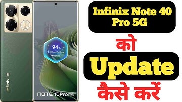 how to update Infinix Note 40 Pro 5G || Infinix Note 40 Pro 5G ko update kaise kare ||