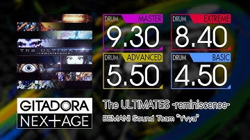 【GITADORA NEX+AGE】 The ULTIMATES -reminiscence- (MASTER ~ BASIC) Drum