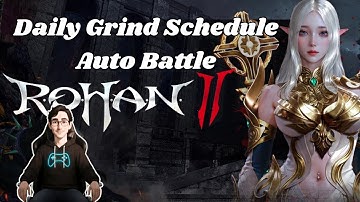 Rohan 2 | Daily Grind Schedule- Auto Battle | MMORPG | Web3