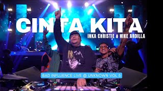 CINTA KITA - BAD INFLUENCE REMIX (Nike Ardila & Inka Christie)