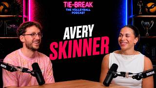 “I Thought I’d Only Play One Pro Season” – Avery Skinner | Tie-Break Volleyball Podcast