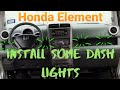 Honda Element dash lights