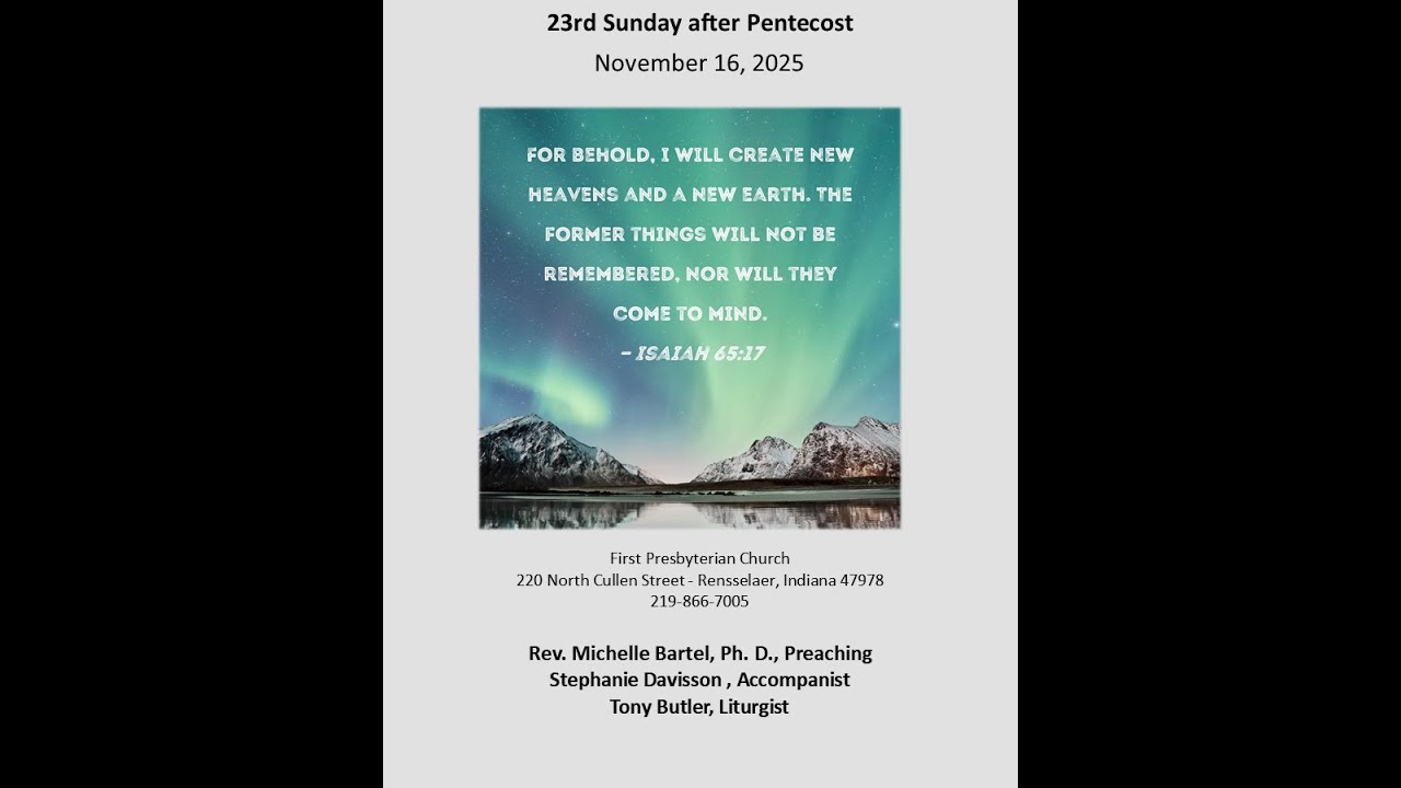 First Presbyterian Church - Rensselaer Live Stream Sunday, November 16th, 2025