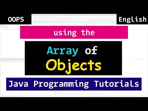 Java Programming Tutorial - 60 - How to Hold Many Objects in an Array