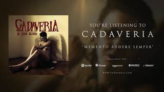 CADAVERIA - Memento Audere Semper (Official Audio)