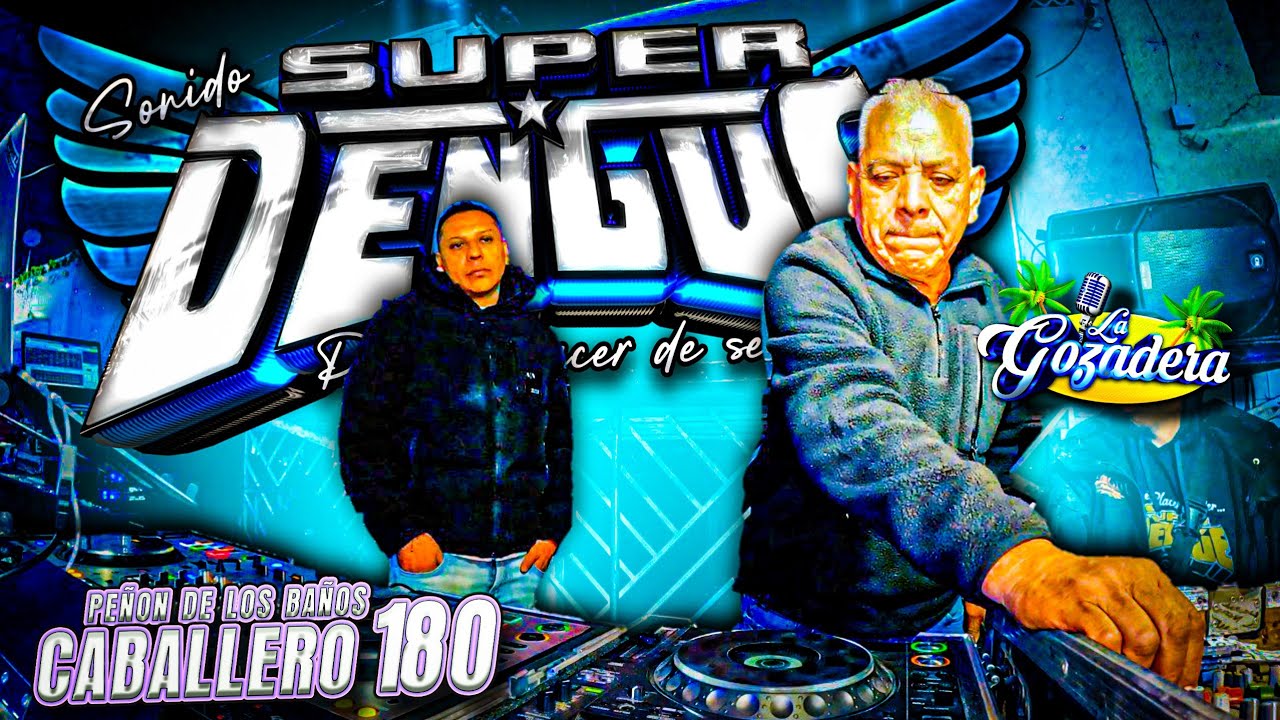 ¡LA CALIDAD 5 ESTRELLAS DE DON PETER LLEGA AL PEÑON DE LOS BAÑOS! SONIDO SUPER DENGUE | CABALLERO180