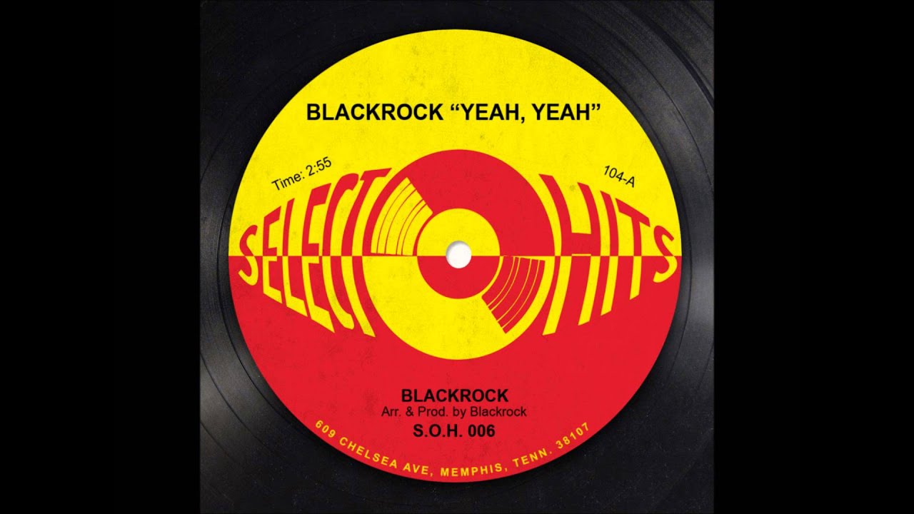 Watch Blackrock "Yeah Yeah" (Official Audio) on YouTube Watch Blackrock "Yeah Yeah" (Official Audio) on YouTube