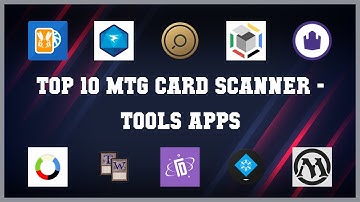 Top 10 Mtg Card Scanner Android Apps
