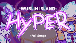 Wublin Island HYPER - Full Song (My Singing Monsters)