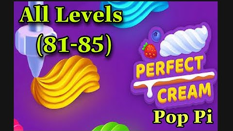 Perfect Cream Gameplay Walkthrough IOS,Android - All Levels (81-85)