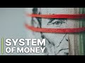 The system of money  documentary money creation  english  finance system