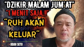 Download lagu 🔴dzikir malam Jum'at 1 menit saja ruh akan keluar 🔴Abah Setu #tauhid #shorts