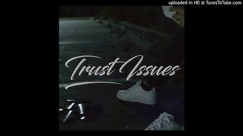 Burden - Trust Issues (Feat. The Real Sam Adams)