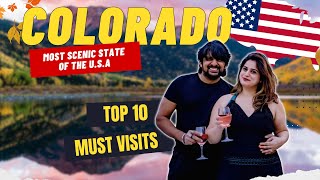 Top 10 Must Visits in Colorado | Awesome Things to do | USA Travel Guide | Isha and Deepak