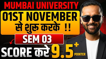 01st NOVEMBER SE SHURU KARKE !! SEM 03|SCORE KARE 9.5+ POINTER| MUMBAI UNIVERSITY | PRADEEP GIRI SIR