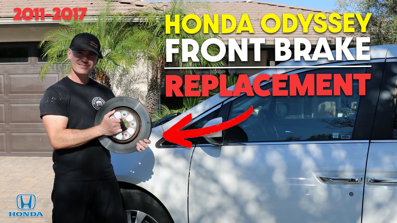 HONDA Odyssey Front Brake Replacement - Rotors/Pads 2011-2017 - YouTube