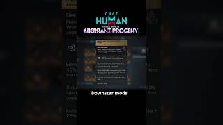 Farming Downstar Mods in Season 3 - The Secret Behind Best Mods | Once Human Farming Mods Guide