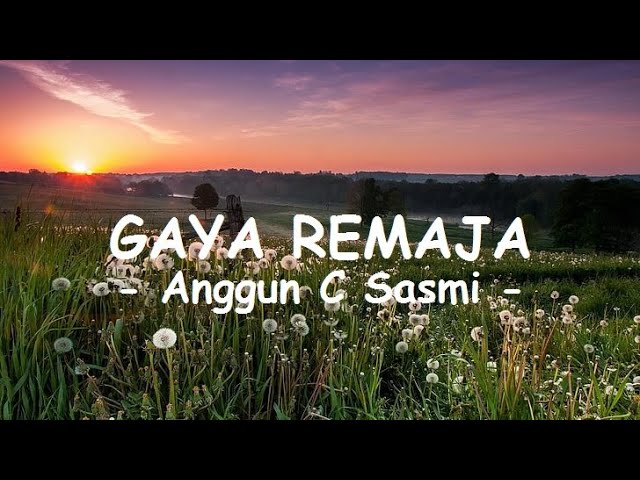 Anggun C Sasmi__Gaya Remaja ( Lyrics ) class=