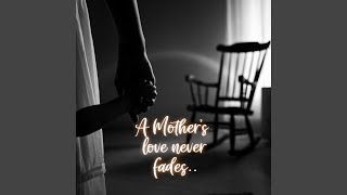 A Mother’s Love