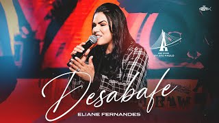 Thumbnail for Eliane Fernandes - Desabafe (DVD Ao Vivo em São Paulo)