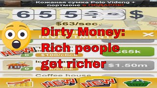 Dirty Money: Rich people get richer game for android - review screenshot 4