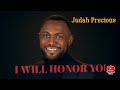 I will honor you judah precious  lyrics