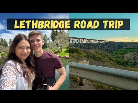 Exploring Lethbridge, Alberta - Weekend Road Trip 2022 | SB