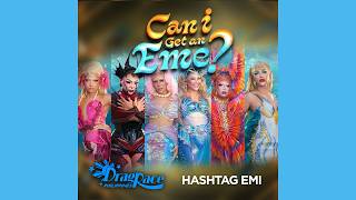 Can I Get An Eme? (Hashtag Emi Version) | Unofficial Audio | Drag Race Philippines Season 4 
