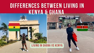 Differences Between Living In Accra Ghana VS Nairobi Kenya