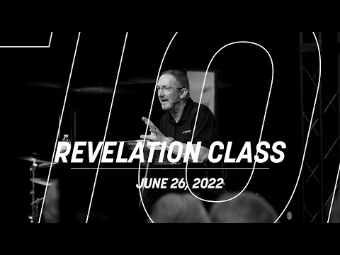 A Study of Revelation | Week 2 | June 26th, 2022