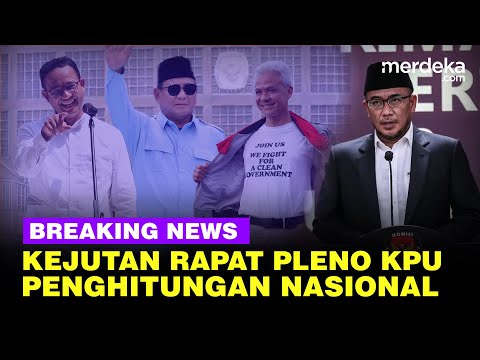 🔴 LIVE - REAL COUNT KPU Hasil Pilpres 2024: Anies, Prabowo &amp; Ganjar